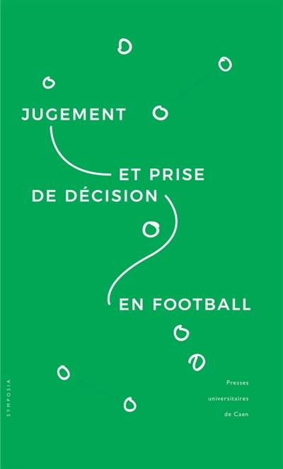 Jugement et prise de décision en football