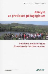 Analyse de pratiques pédagogiques : situations professionnelles d'enseignants-chercheurs novices