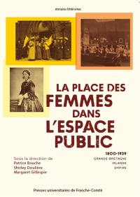 La place des femmes dans l'espace public (1800-1939) : Grande-Bretagne, Irlande, Empire