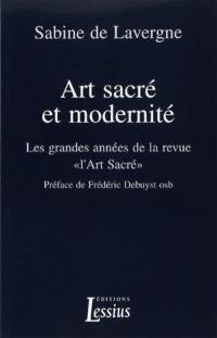 Art sacré et modernité : les grandes années de la revue L'Art sacré