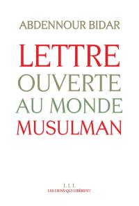 Lettre ouverte au monde musulman