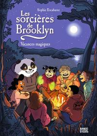 Les sorcières de Brooklyn. Vol. 3. Vacances magiques