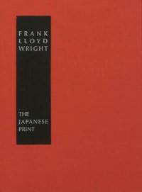 The Japanese print : an interpretation by Frank Lloyd Wright