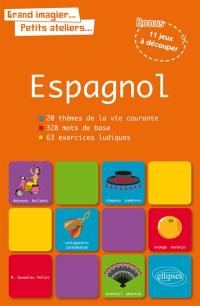 Espagnol A1 / cahier de vocabulaire illustré : 105 activités et jeux  corrigés, 401 mots de base - ellipses - 9782340025035 - Livre 
