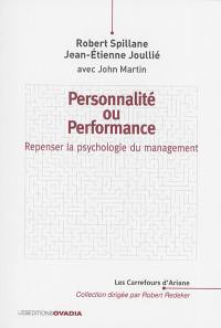 Personnalité ou performance : repenser la psychologie du management