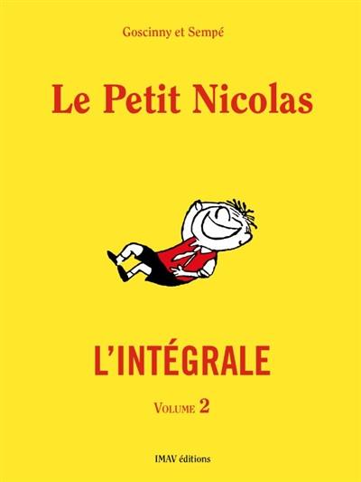 Le Petit Nicolas : l'intégrale. Vol. 2