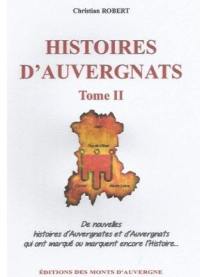 Histoires d'Auvergnats. Vol. 2