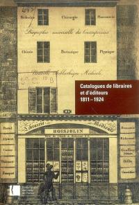 Catalogues de libraires et d'éditeurs : 1811-1924 : inventaire