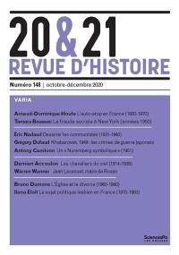 20 & 21 : revue d'histoire, n° 148. Varia