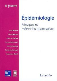 Epidémiologie : principes et méthodes quantitatives