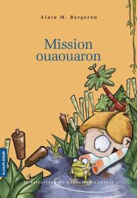 Mission ouaouaron