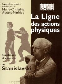 La ligne des actions physiques : répétitions et exercices de Stanislavski