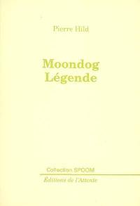 Moondog légende