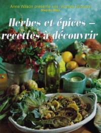 Herbes et épices : recettes à découvrir