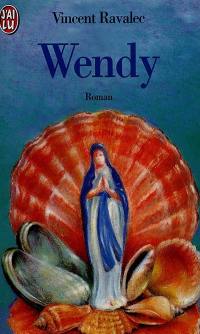 Wendy : biographie d'une sainte