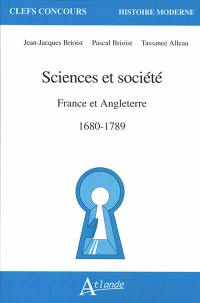 Sciences et société : France et Angleterre : 1680-1789