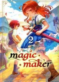 Magic maker. Vol. 2