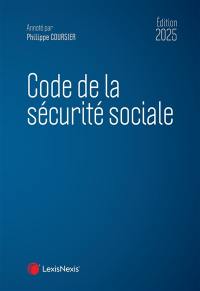 Code de la Sécurité sociale 2025