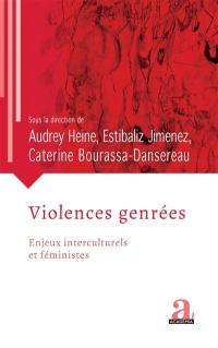 Violences genrées : enjeux interculturels et féministes