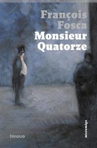 Monsieur Quatorze