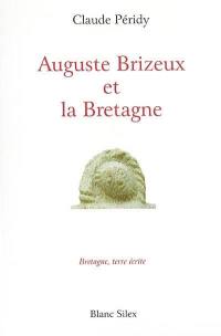 Auguste Brizeux et la Bretagne