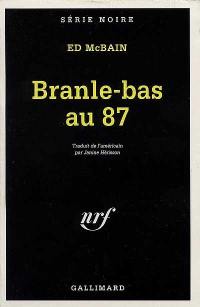 Branle-bas au 87