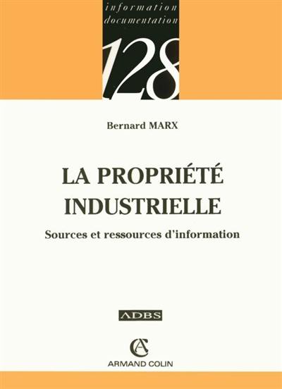 La propriété industrielle : sources et ressources d'information