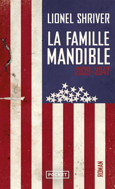 La famille Mandible : 2029-2047