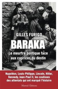 Baraka : le meurtre politique face aux caprices du destin