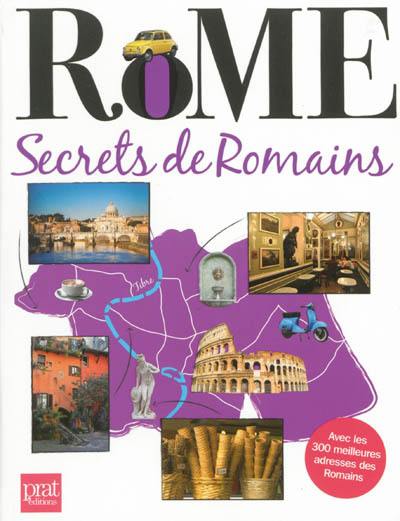 Rome, secrets de Romains