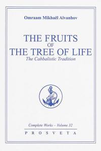 Complete works. Vol. 32. The fruits of the tree of life : the cabbalistic tradition