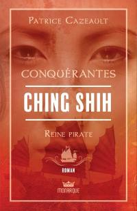 Ching Shih : reine pirate