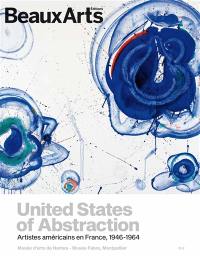 United States of abstraction : artistes américains en France, 1946-1964 : Musée d'arts de Nantes, Musée Fabre, Montpellier