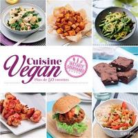 Cuisine vegan : plus de 50 recettes