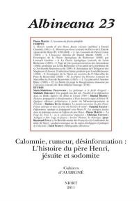 Albinéana, n° 23. Calomnie, rumeur, désinformation : l'histoire du père Henri, jésuite et sodomite