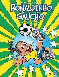 Ronaldinho gaucho. Vol. 1. Le roi du dribble