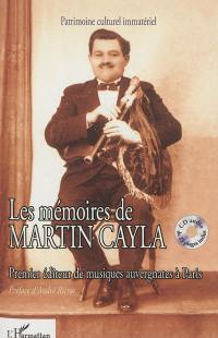 Les mémoires de Martin Cayla : premier éditeur de musiques auvergnates à Paris