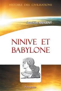 Ninive et Babylone