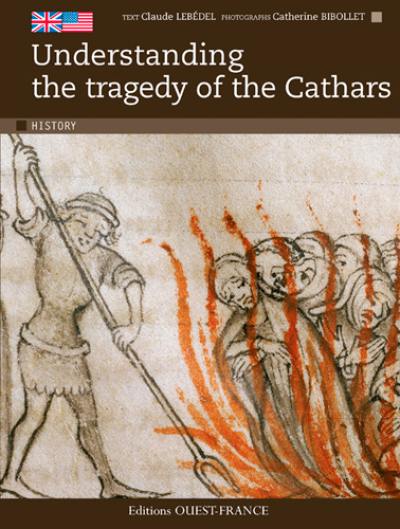 Understanding the tragedy of the cathars