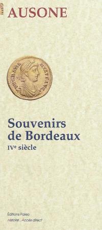 Souvenirs de Bordeaux : IVe siècle