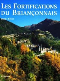 Les fortifications du Briançonnais : 1700, 1840, 1880, 1930