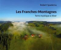 Les Franches-Montagnes en images : terre mystique à rêver