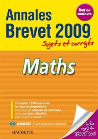 Maths, brevet : annales 2009, sujets et corrigés