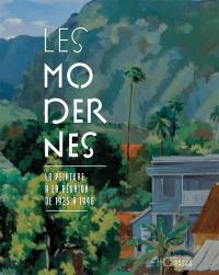 Les Modernes : la peinture à la Réunion de 1925 à 1946