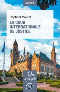 La Cour internationale de justice