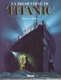 La Découverte du Titanic