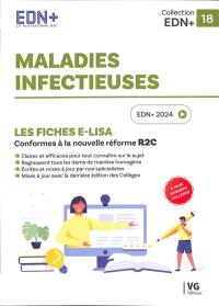 Maladies infectieuses : les fiches e-Lisa : conformes à la nouvelle réforme R2C, EDN+ 2024