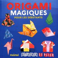 Origami magiques pour les débutants