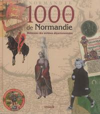 1.000 ans de Normandie : richesses des archives départementales