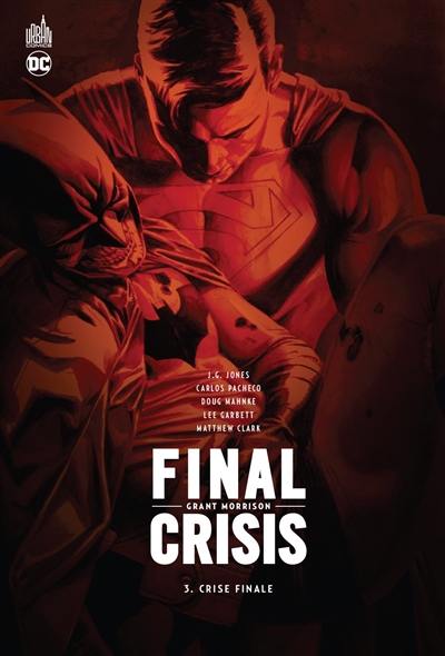 Final crisis. Vol. 3. Crise finale